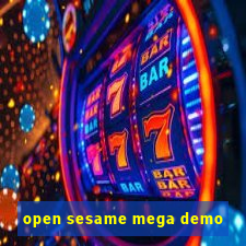 open sesame mega demo